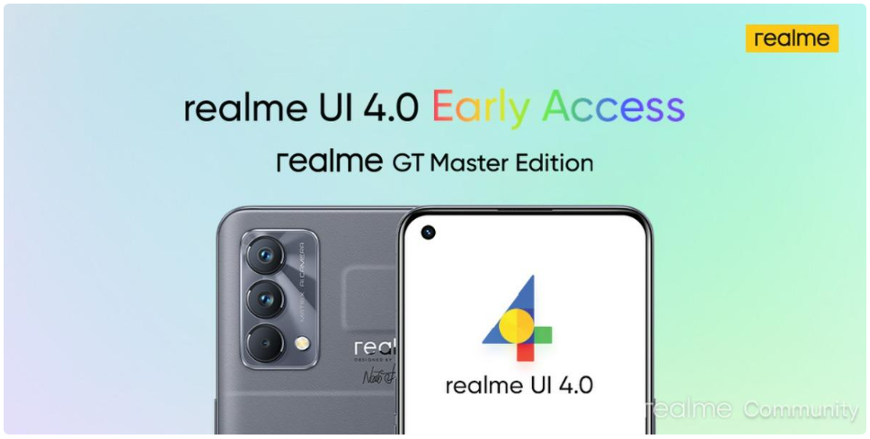 realme begins official rollout of realme UI 4.0 Early access for realme GT Master Edition