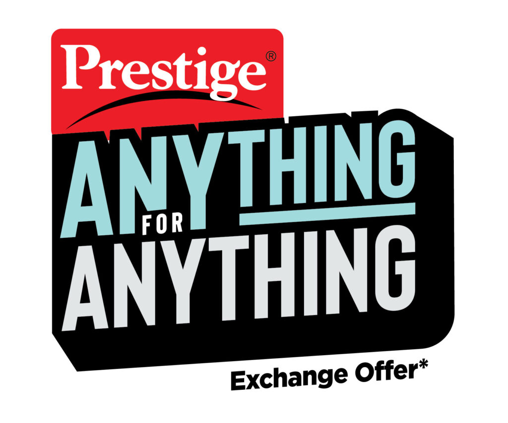 Upgrade your kitchen with TTK Prestige’s Annual ‘ANYTHING FOR ANYTHING’ Exchange Offer