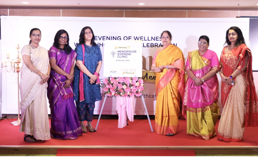 MGM Healthcare’s Varam Launches Menopause Evening Clinic on Its 5th Anniversary