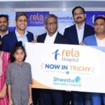 Rela Hospital Expands Its Reach – Brings World-Class Liver Disease Management & Transplantation Services to Trichy