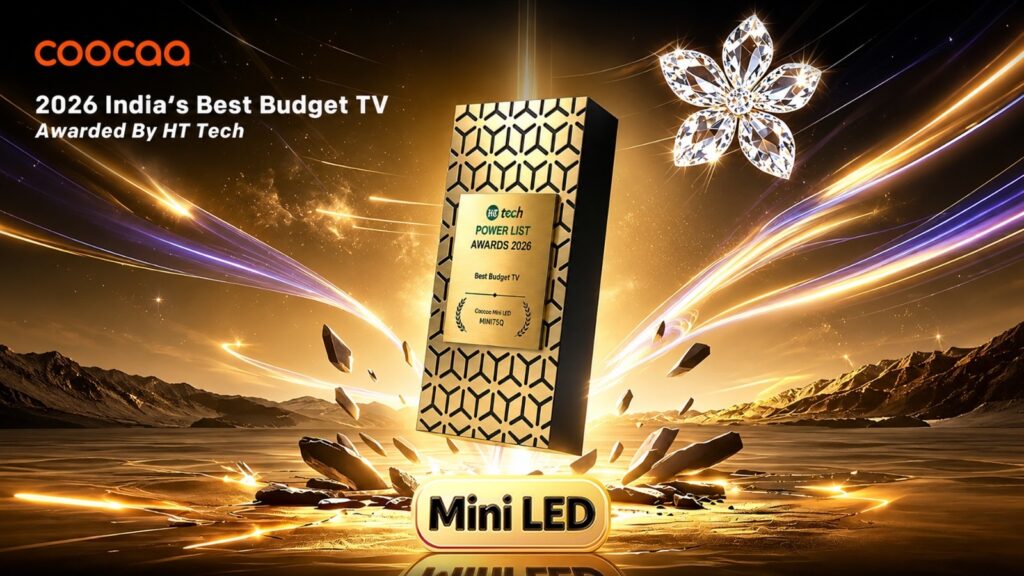 Coocaa MINI75Q (55″) Wins ‘Best Budget TV’ at HT Tech Power List Awards 2026, Reinforcing Its Commitment to Accessible Premium Entertainment