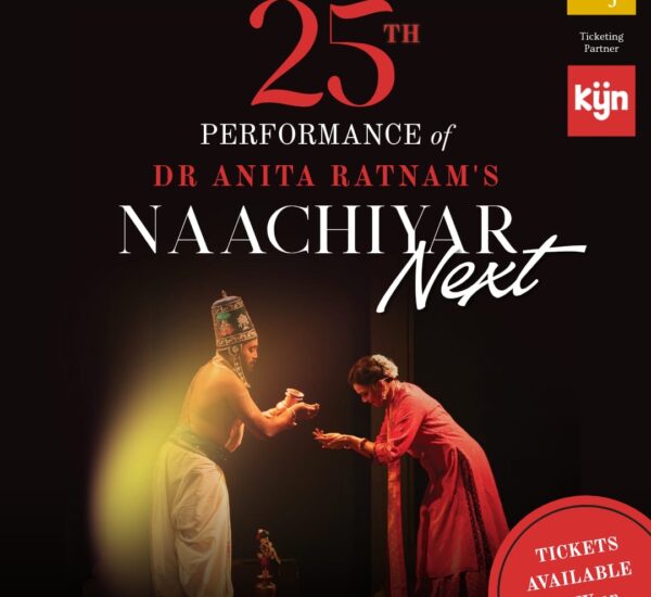 Dr Anita Ratnam’s Dance- Theatre production, Naachiyar Next Marks Its 25th Performance